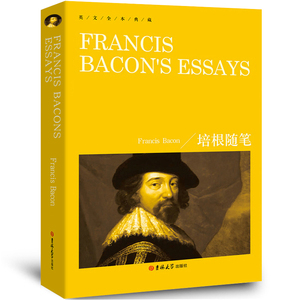 培根随笔Francis Bacon's Essays正版书纯英文版原版全英语经典世界名著外国文学原文原著小说读物高中生大学生课外阅读书籍yw