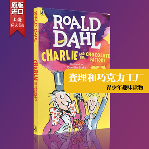 现货【外文书店】查理和巧克力工厂 英文版原版 Charlie and the Chocolate Factory 罗尔德达尔系列英文青少年儿童读物Roald Dahl
