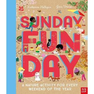 2021新 精装 英文原版 National Trust: Sunday Funday: a Nature Activity for Every Weekend of the Year 上海外文书店