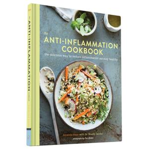【4周达】The Anti-Inflammation Cookbook: The Delicious Way to Reduce Inflammation and Stay Healthy (A... [9781452139883]