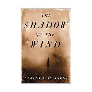英文原版 The Shadow of the Wind 风之影 遗忘书之墓系列 巴瑞奖 Carlos Ruiz Zafon卡洛斯·鲁依斯·萨丰 精装 进口英语原版书籍