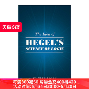英文原版 The Idea of Hegel's "Science of Logic" 论黑格尔逻辑学的理念 哲学 Stanley Rosen 英文版 进口英语原版书籍