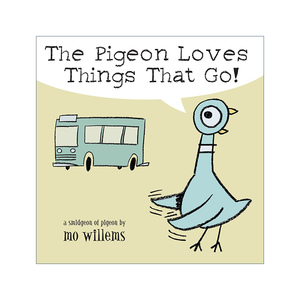 鸽子就爱会跑的 英文原版 The Pigeon Loves Things That Go 纸板书绘本 英文版 进口英语原版书籍