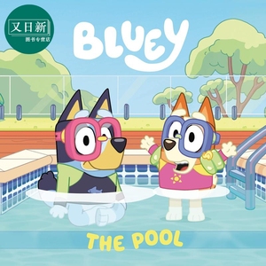 bluey 小蓝狗布鲁里 泳池 the pool 英文原版 进口图书 儿童绘本 故事