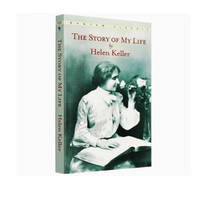 我的人生故事 我的生活 英文原版The Story Of My Life海伦凯勒自传Helen Keller励志散文书籍 假如给我三天光明