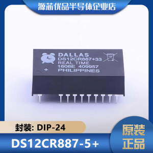 DS12CR887-5+ DS12CR887-33+DIP-24封装DS28CM00R-A00+T SOT-23-5