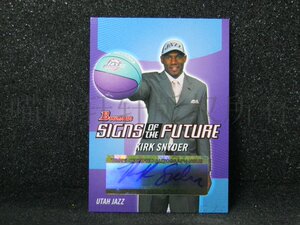 nba篮球球星卡 签名卡 签字卡 kirk snyder 柯克-斯奈德 bowman