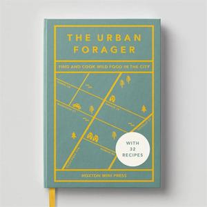 预售 The Urban Forager: How to find and cook wild food in the city城市觅食者:如何在城市中寻找和烹饪食物