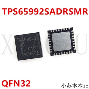 TPS65992SADRSMR QFN32 丝印P65992S 电源管理芯片 电池IC PMIC
