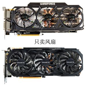 技嘉gtx1070 1060 1080 ti n980 n970 n660 n670 n680 n580 n560