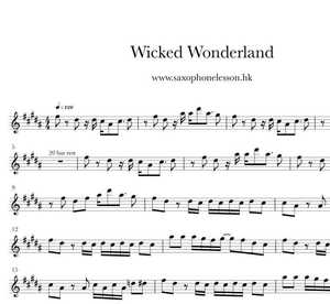wicked wonderland,wickedwonderland wicked wonderland 中音萨克斯 流行 曲谱 送伴奏