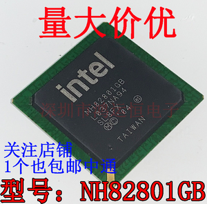 NH82801GB NH82801HBM NH82801GBM AF82801IBM DW82801HBM SLJ4Y