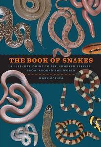 [预订]The Book of Snakes: A Life-Size Guide to Six Hundred Species from Around the World 9780226459394