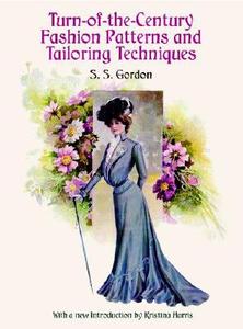 【预订】Turn-Of-The-Century Fashion Patterns and Tailoring Techniques