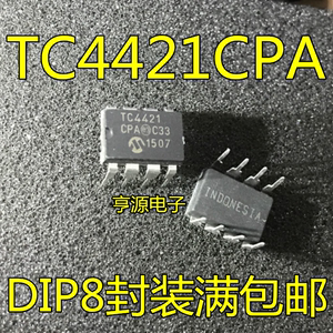 全新原装 TC4421 TC4421CPA TC4421EPA DIP8直插 MOSFET驱动芯片