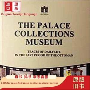 现货The Palace Collections Museum - Traces of Daily Life