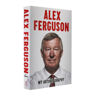【预售】英文原版 Alex Ferguson The Autobiography 弗格森自传 英超曼联教头亲自撰写画集艺术绘本书籍