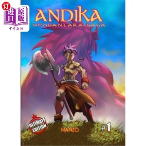 海外直订Andika, Neosantara Saga, Volume 1 安迪卡，新桑塔拉传奇，第一卷