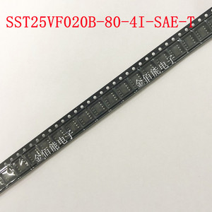 SST25VF020B-80-4I-SAE-T NOR FLASH芯片丝印25VF020B SOIC-8原装