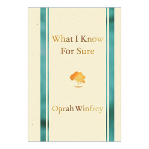 What I Know for Sure 我坚信 奥普拉·温弗瑞 Winfrey Oprah进口英文原版书籍