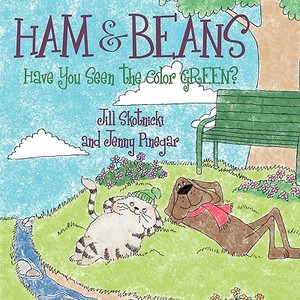 【预售】Ham and Beans: Have You Seen the Color Green?