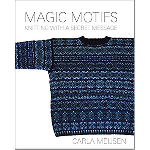 Magic Motifs: Knitting with a Secret Message 编织毛衣书 英文