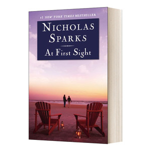 英文原版小说 at first sight 一见钟情 nicholas sparks 英文版 进口