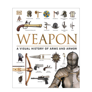 【预售】英文漫画 武器和盔甲的视觉历史 Weapon : A Visual History of Arms and Armor 正版原版进口图书 DC comic