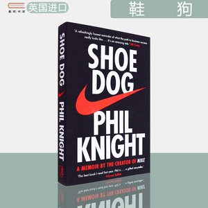 【现货】Shoe Dog: A Memoir by the Creator of NIKE 鞋狗：耐克创始人菲尔·奈特亲笔自传回忆录 Phil Knight 英版平装