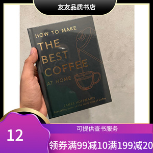 现货How to make the best coffee at home-James Hoffmann英文书