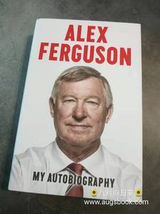 【英文原版】Alex Ferguson My Autobiography亚历克斯弗格森自传