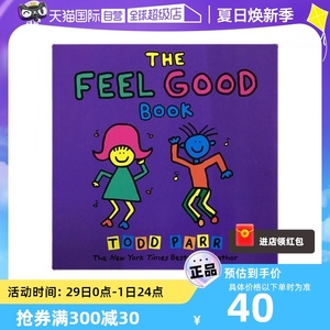 【自营】英文原版 The Feel Good Book 感觉好极了 淘弟有个大世界 Todd Parr 儿童情绪管理绘本理