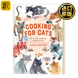 猫做饭 喂猫的健康快乐方式 英文原版 Cooking for Cats: The healthy  happy way to feed your cat为全英文版进口英语书籍