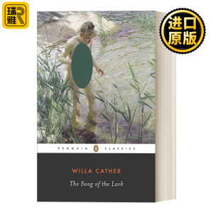 英文原版 The Song of the Lark The Great Plains Trilogy 云雀之歌 薇拉·凯瑟Willa Cather 企鹅经典 英文版 进口英语原版书籍