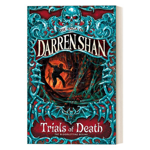 The Saga of Darren Shan 5 — Trials of Death 向达伦大冒险5 死亡审判 英文原版儿童小说