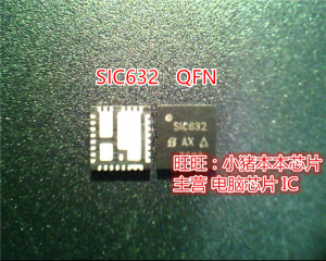 sic632cd-t1-ge3 sic632 sic632cd s1c632 qfn芯片 新的现货