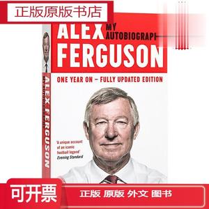 弗格森自传 Alex Ferguson My Autobiography 英文原版人物传记