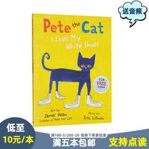 英文原版绘本 Pete the Cat I Love My White Shoes 吴敏兰书单