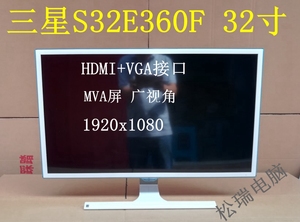 三星 S32E360F 32寸液晶显示器MVA 广视角屏 1920X1080 HDMI VGA