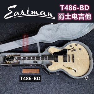 【莱茵乐器】Eastman 伊斯特曼 T486-BD 枫木 空心 爵士电吉他