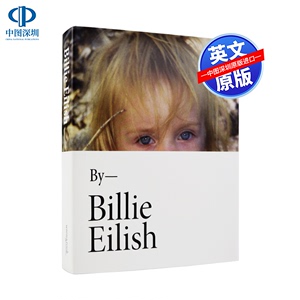 英文原版 Billie Eilish 碧梨自传写真书 英版精装 比莉·艾利什写真集欧美明星传记  《芭比》电影主唱 格莱美奖女歌手摄影画册