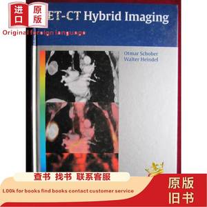 PET-CT Hybrid Imaging（英语 精装本）PET-CT混合成像 Otmar