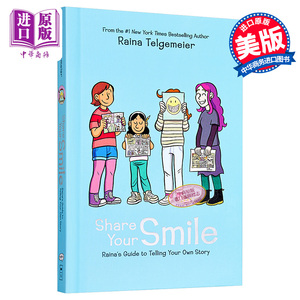 现货 Share Your Smile: Raina’s Guide to Telling Your Own Story 英文原版 分享你的笑容 儿童成长 绘画 【中商原版】