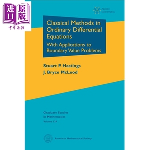 Classical Methods in Ordinary Differential Equations 英文原版 常微分方程中的经典方法 数学 Stuart P Hastings【中商原