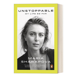 英文原版 Unstoppable 莎拉波娃自传 不可阻挡的人生 英文版 进口英语原版书籍