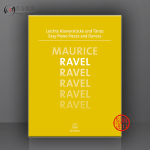 拉威尔 简易钢琴作品和舞曲集 钢琴独奏 带指法 德国骑熊士原版进口乐谱书 Ravel MauriceEasy Piano Pieces and Dances BA6580