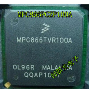 全新 MPC866TCVR100A/PVR133A/PCZP100A/PZP100A MPU微处理器芯片