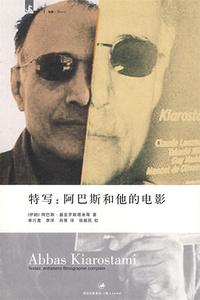 正版 特写：阿巴斯和他的电影 基亚罗斯塔米（KiarostamiA.）著，