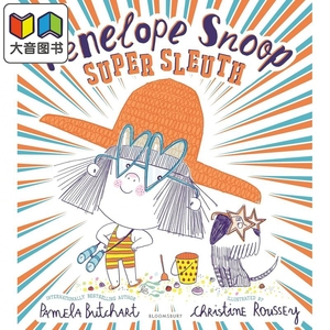 佩内洛普 斯努普 Christine Roussey Penelope Snoop Super Sleuth 英文原版 儿童绘本 图画故事书 进口儿童读物 大音