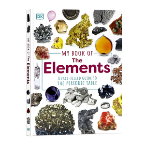 DK百科化学元素周期表入门英文原版 My Book of the Elements 我的元素之书儿童化学百科全书科学主题精装全彩大开本